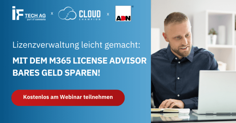 Webinar: Lizenzverwaltung leicht gemacht- mit dem M365 License Advisor bares Geld sparen